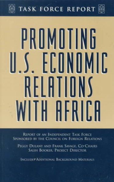 Promoting U.S. Economic Relations with Africa: Report of an Independent Task Force cover