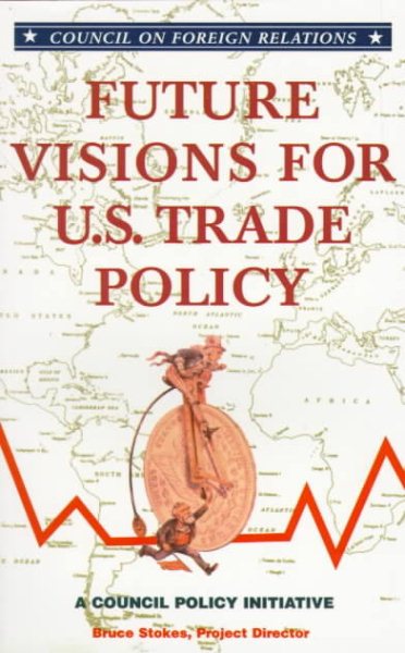 Future Visions for U.S. Trade Policy (CPI Series)