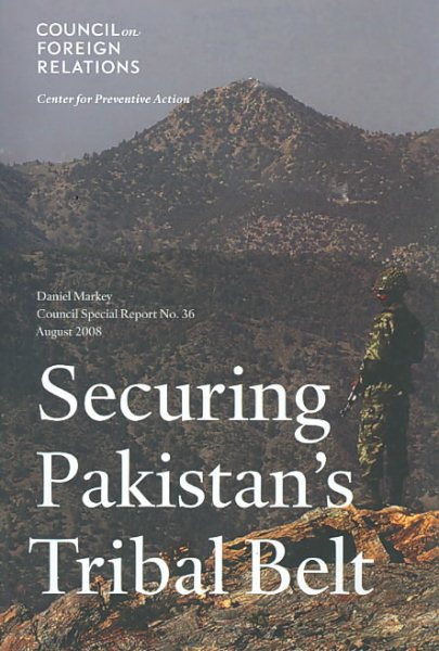 Securing Pakistan's Tribal Belt (Council Special Report No. 36) cover