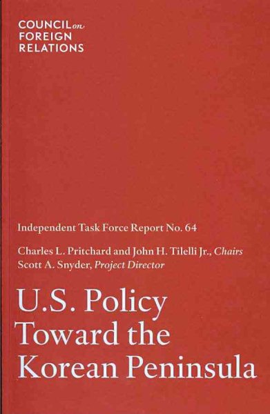 U.S. Policy Toward the Korean Peninsula: Independent Task Force Report cover