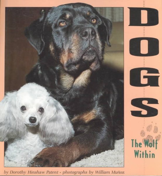 Dogs: The Wolf Within (Understanding Animals) cover