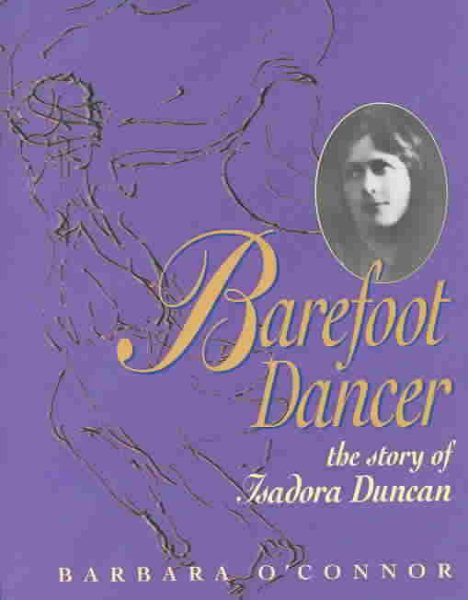Barefoot Dancer: The Story of Isadora Duncan cover