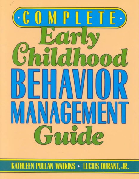 Complete Early Childhood Behavior Management Guide cover