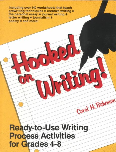 Hooked on Writing: Ready to Use Writing Process Activities for Grades 4-8 cover