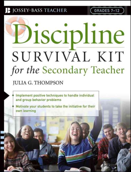 Discipline Survival Kit for the Secondary Teacher (J-B Ed: Survival Guides)