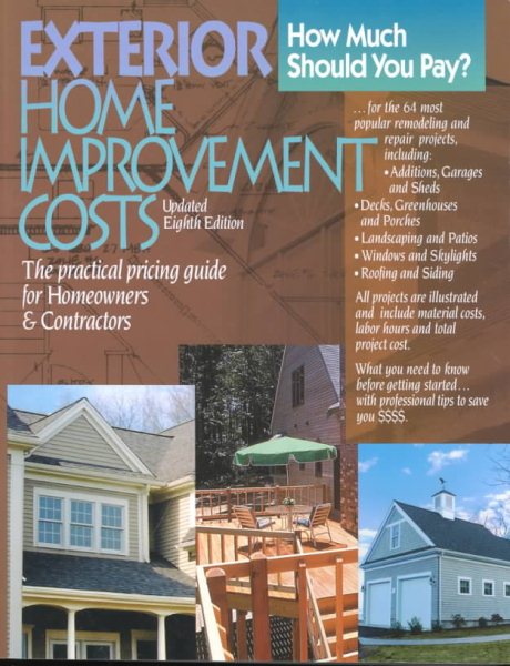 Exterior Home Improvement Costs: The Practical Pricing Guide for Homeowners & Contractors cover
