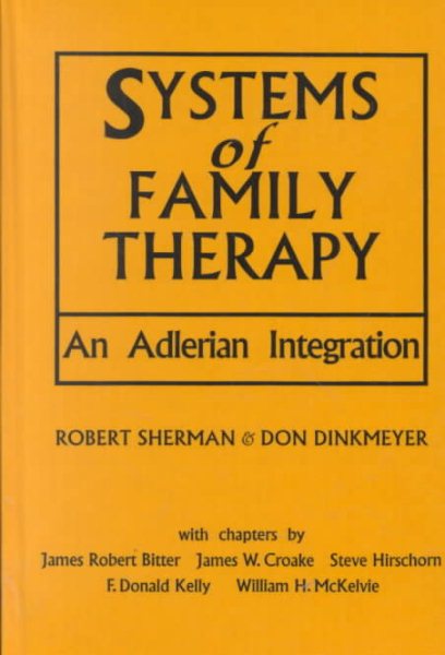 Systems of Family Therapy: An Adlerian Integration cover