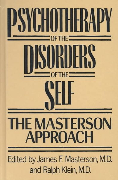 Psychotherapy of the Disorders of the Self. The Masterson Approach cover