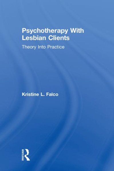 Psychotherapy With Lesbian Clients: Theory Into Practice cover