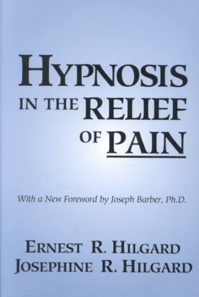 Hypnosis In The Relief Of Pain cover
