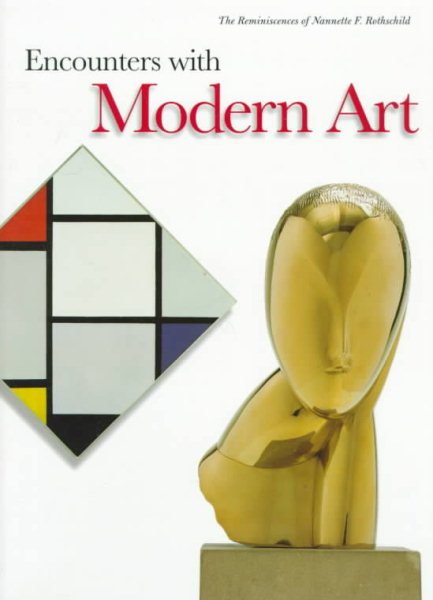 Encounters With Modern Art: The Reminiscences of Nannette F. Rothschild cover