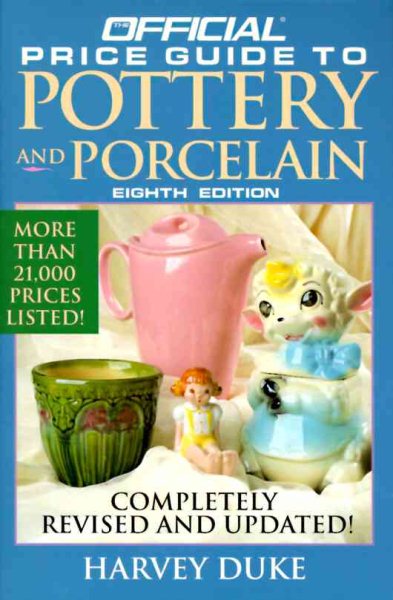 Official Price Guide to Pottery and Porcelain: 8th Edition cover