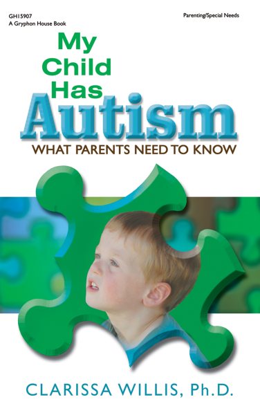 My Child Has Autism: What Parents Need to Know cover