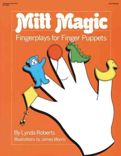 Mitt Magic: Fingerplays for Finger Puppets cover