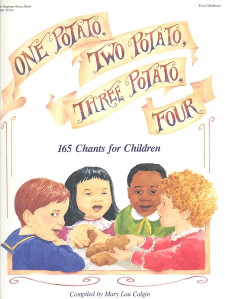 One Potato, Two Potato, Three Potato, Four: 165 Chants for Children cover