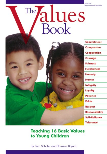 The Values Book: Teaching 16 Basic Values to Young Children cover