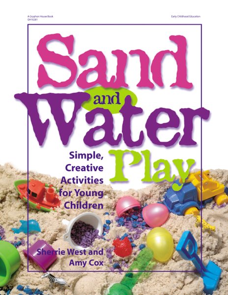 Sand and Water Play: Simple, Creative Activities for Young Children cover