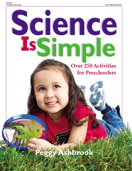Science Is Simple: Over 250 Activities for Preschoolers cover