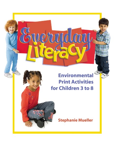 Everyday Literacy: Environmental Print Activities for Children 3 to 8 cover