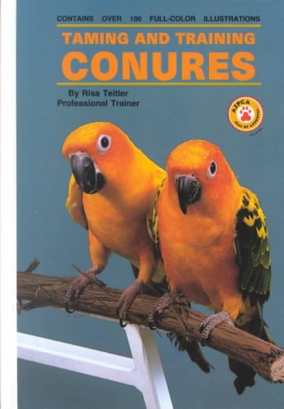 Taming and Training Conures cover