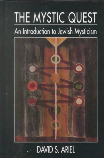 The Mystic Quest: An Introduction to Jewish Mysticism cover
