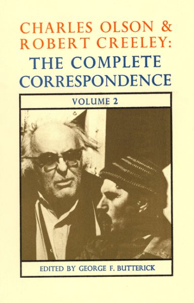 Charles Olson & Robert Creeley: The Complete Correspondence Volume 2 cover
