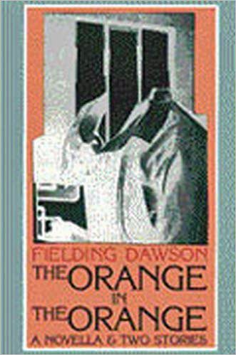 The Orange in the Orange: A Novella and Two Stories cover