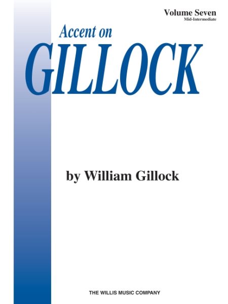 Accent on Gillock Volume 7: Mid-Intermediate Level cover