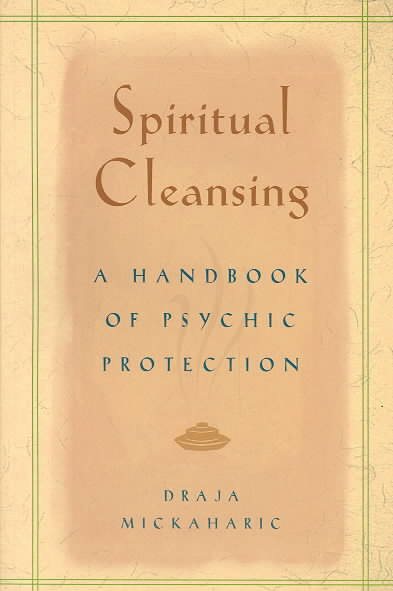 Spiritual Cleansing: A Handbook of Psychic Protection cover