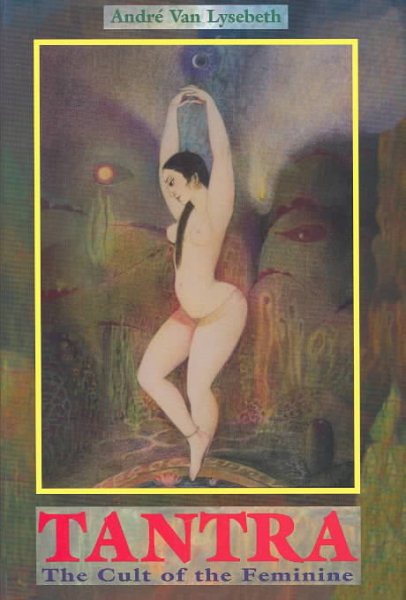 Tantra: The Cult of the Feminine cover
