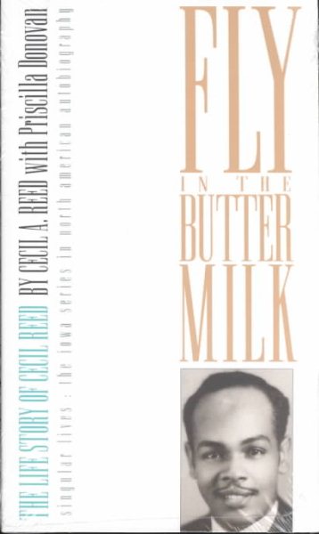 Fly in the Buttermilk: The Life Story of Cecil Reed (Singular Lives) cover