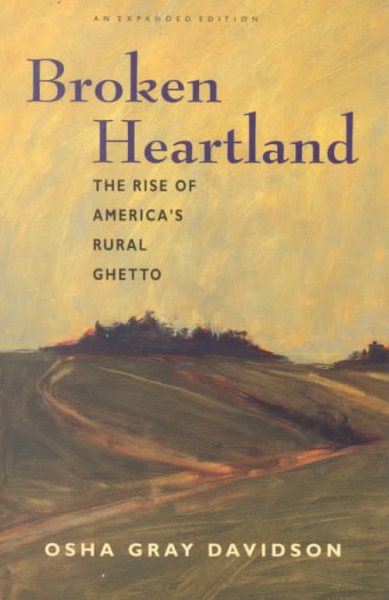 Broken Heartland: The Rise of America's Rural Ghetto cover