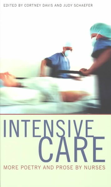 Intensive Care: More Poetry and Prose by Nurses cover