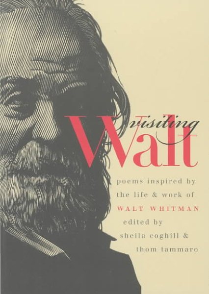 Visiting Walt: Poems Inspired by the Life and Work of Walt Whitman (Iowa Whitman Series) cover