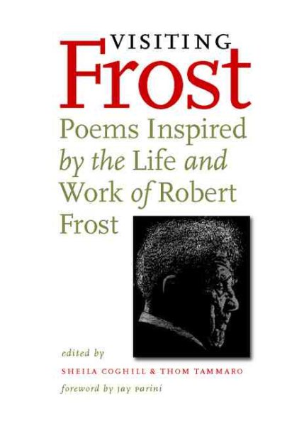 Visiting Frost: Poems Inspired by the Life and Work of Robert Frost cover