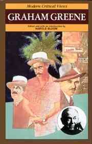 Graham Greene (MCV) (Bloom's Modern Critical Views) cover