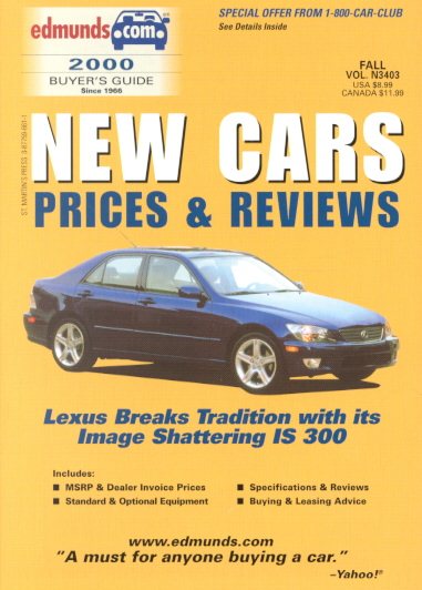 Edmund's New Cars Prices and Reviews: Fall 2000 (EDMUNDSCOM NEW CAR AND TRUCKS BUYER'S GUIDE)