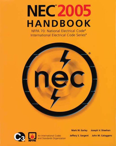 NEC 2005 Handbook: NFPA 70: National Electric Code; International Electrical Code Series cover