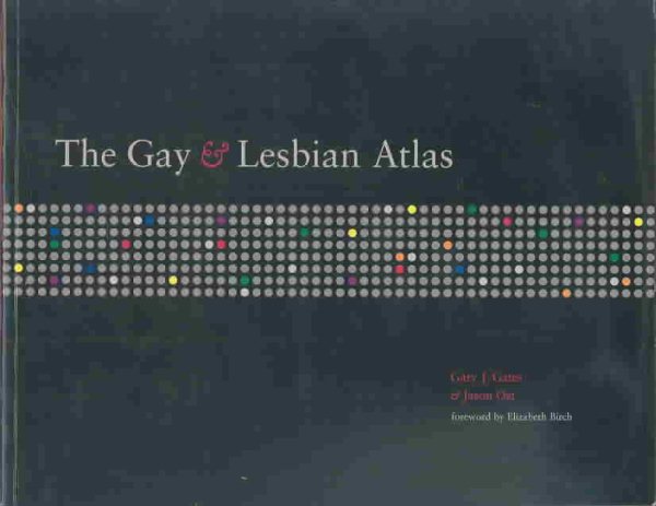 The Gay and Lesbian Atlas (Urban Institute Press) cover