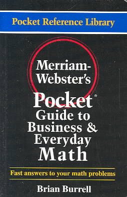 Merriam-Webster's Pocket Guide to Business and Everyday Math (Pocket Reference Library) cover