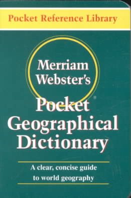 Merriam-Webster's Pocket Geographical Dictionary (Pocket Reference Library) cover