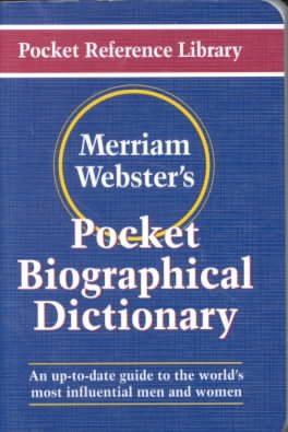Merriam-Webster's Pocket Biographical Dictionary (Pocket Reference Library) cover