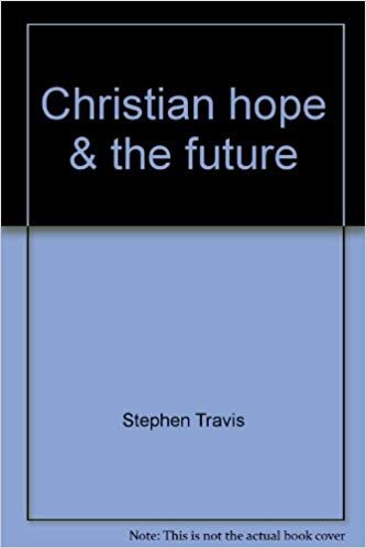 Christian hope & the future (Issues in contemporary theology) cover