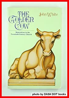 The golden cow: Materialism in the twentieth-century church cover