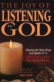 The Joy of Listening to God: Hearing the Many Ways God Speaks to Us cover