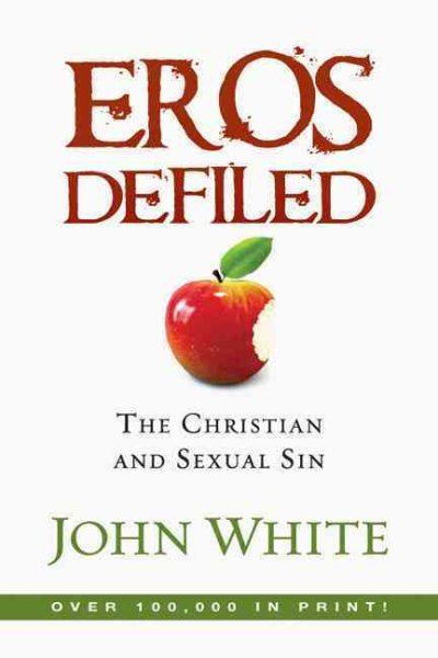 Eros Defiled: The Christian and Sexual Sin cover