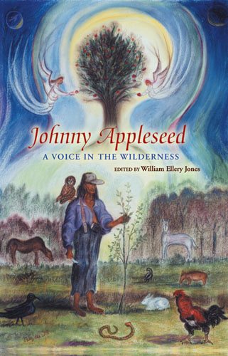 JOHNNY APPLESEED: A VOICE IN THE WILDERNESS cover