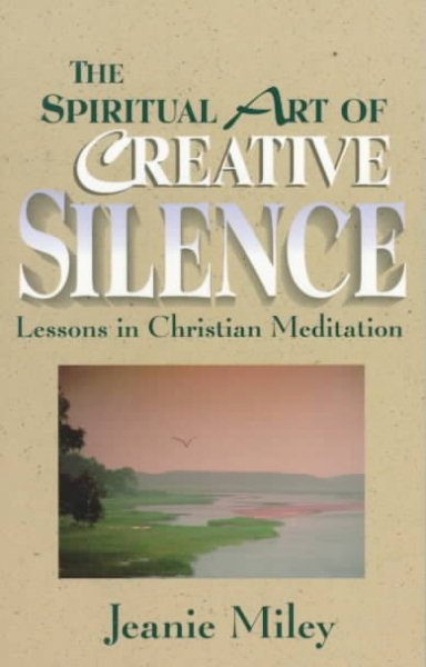 The Spiritual Art of Creative Silence cover