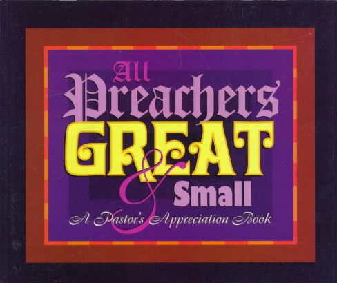 All Preachers Great and Small cover