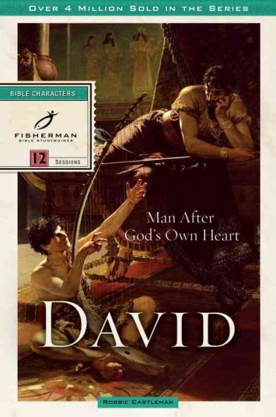 David: Man after God's Own Heart (Bible Study Guides)